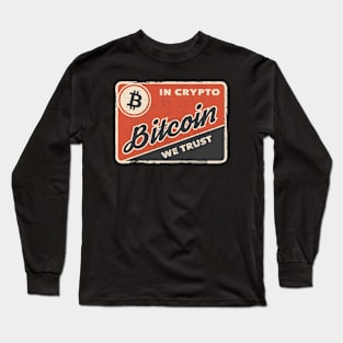 Bitcoin - Retro - IN CRYPTO WE TRUST Long Sleeve T-Shirt